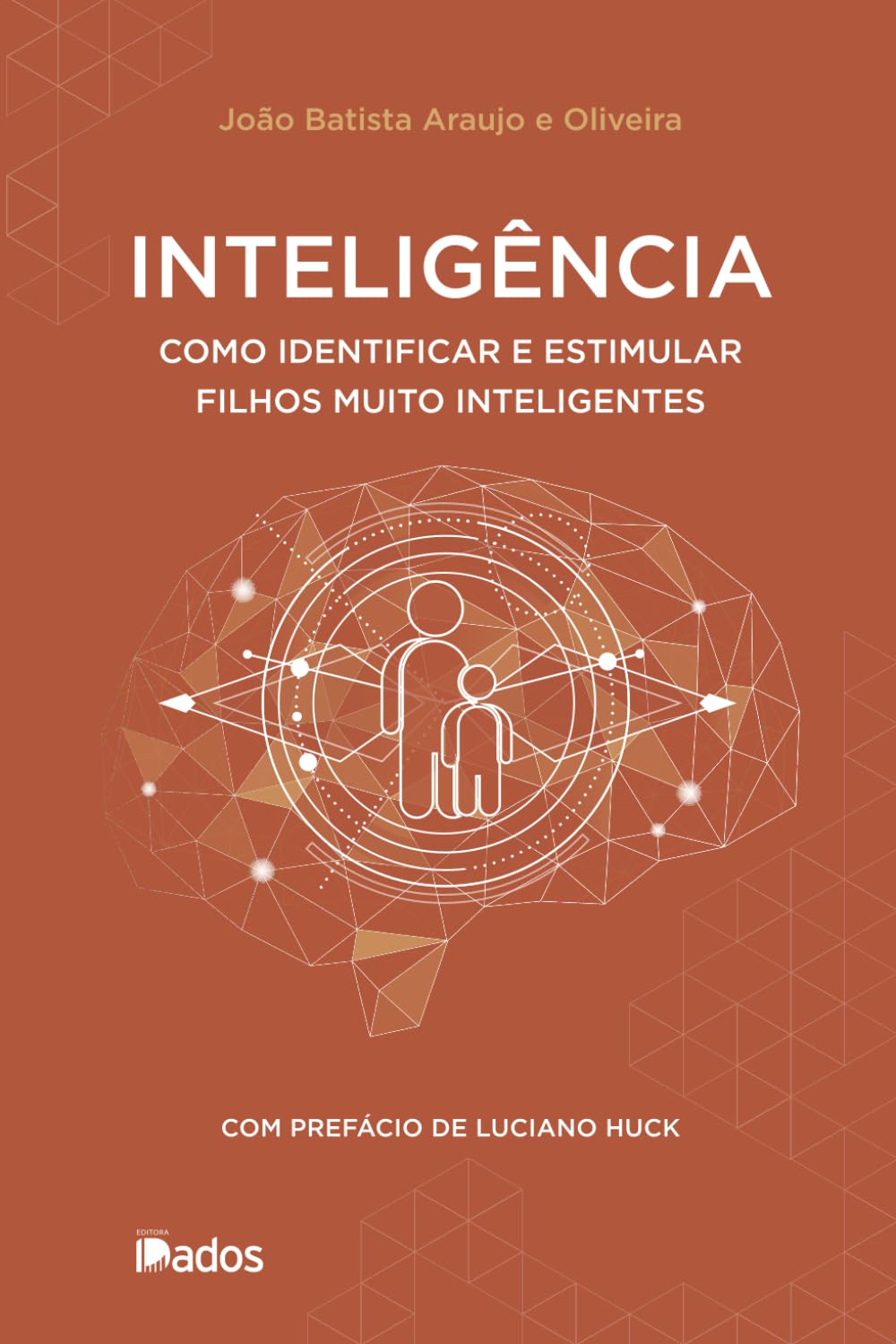Capa: Inteligência - Como identificar e estimular filhos muito inteligentes