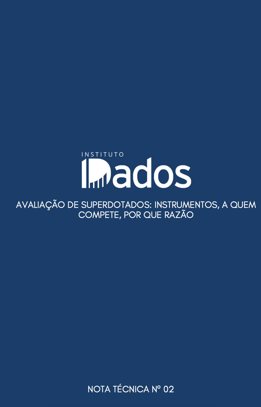Capa: Nota Técnica nº 02 — Avaliação de Superdotados: Instrumentos, a quem compete, por que razão